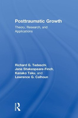  Posttraumatic Growth: Theory, Research, and Applications