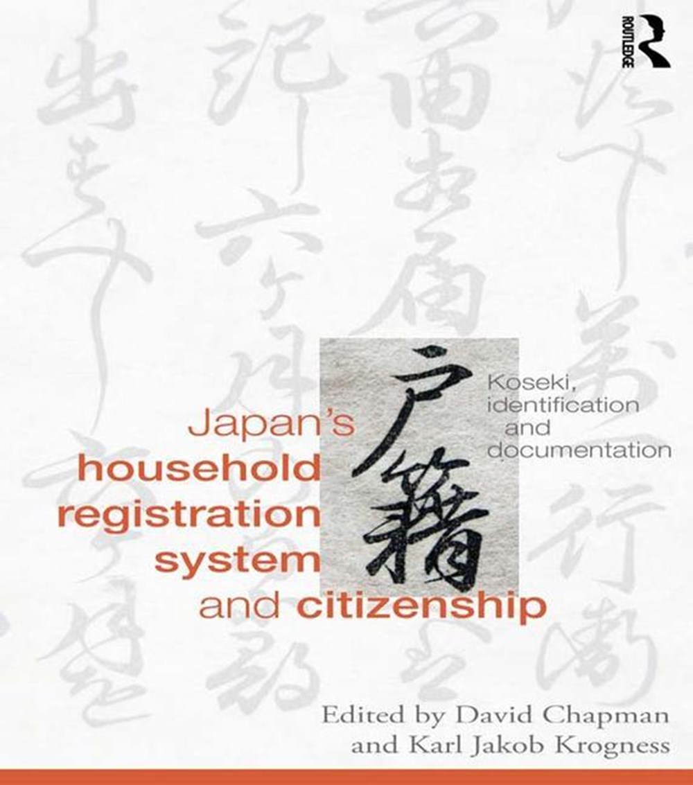 Japan's Household Registration System and Citizenship: Koseki, Identification and Documentation
