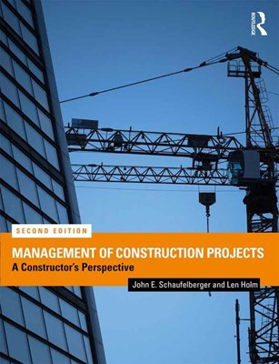  Management of Construction Projects: A Constructor's Perspective
