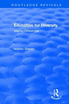  Education for Diversity: Making Differences