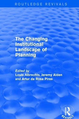 The Changing Institutional Landscape of Planning