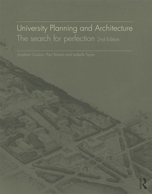  University Planning and Architecture: The Search for Perfection