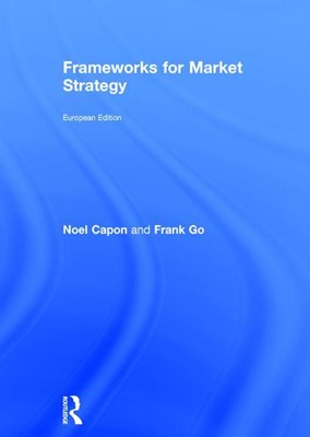  Frameworks for Market Strategy: European Edition (Revised)