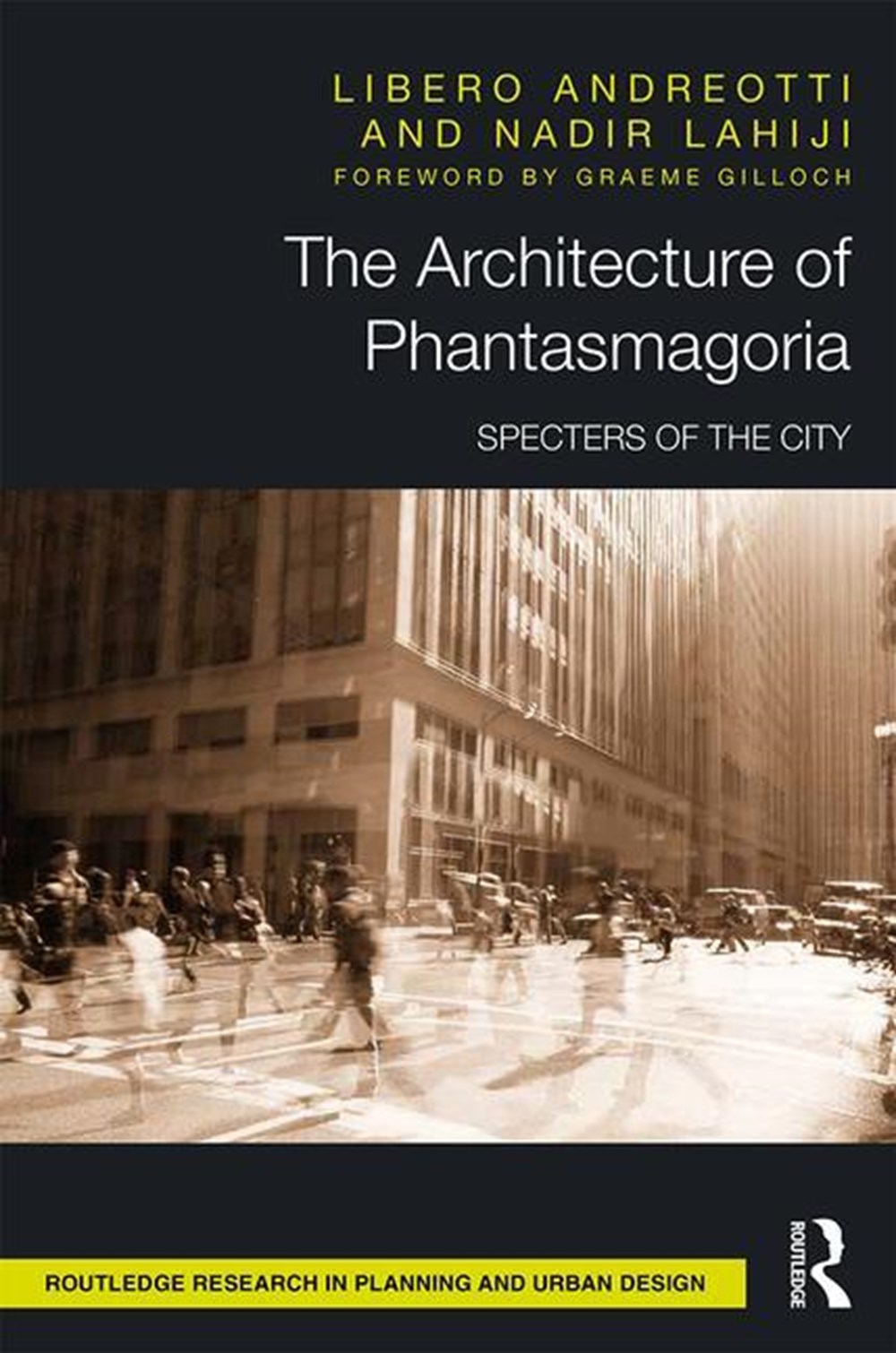 Architecture of Phantasmagoria: Specters of the City