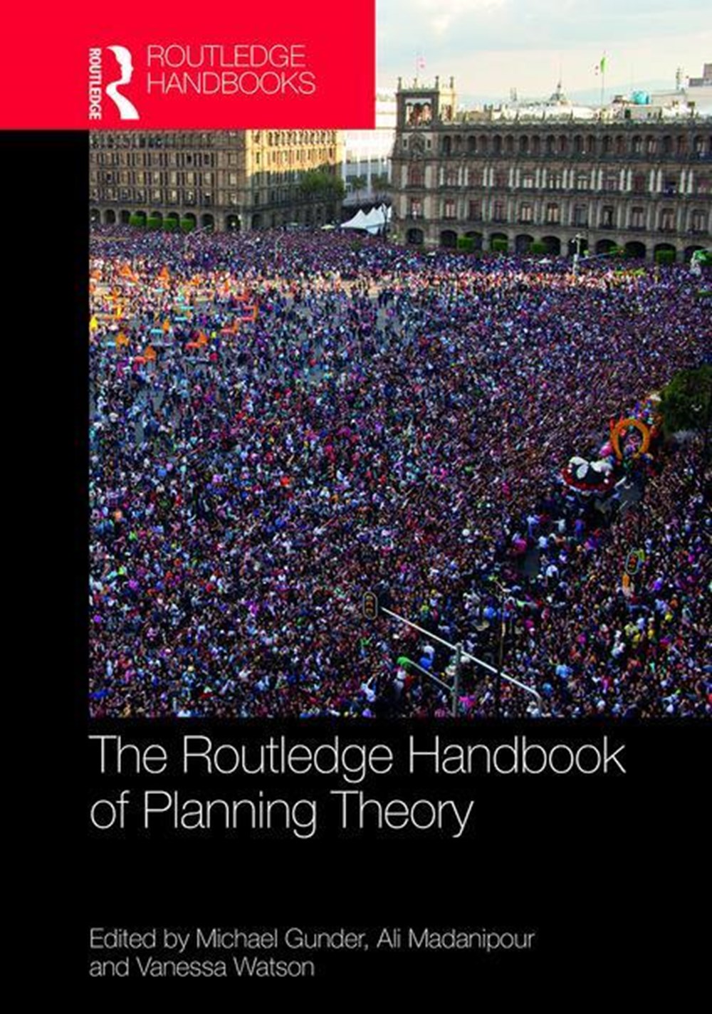 Routledge Handbook of Planning Theory
