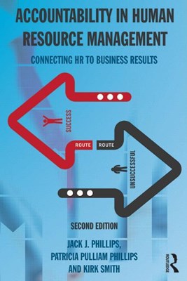 Accountability in Human Resource Management: Connecting HR to Business Results