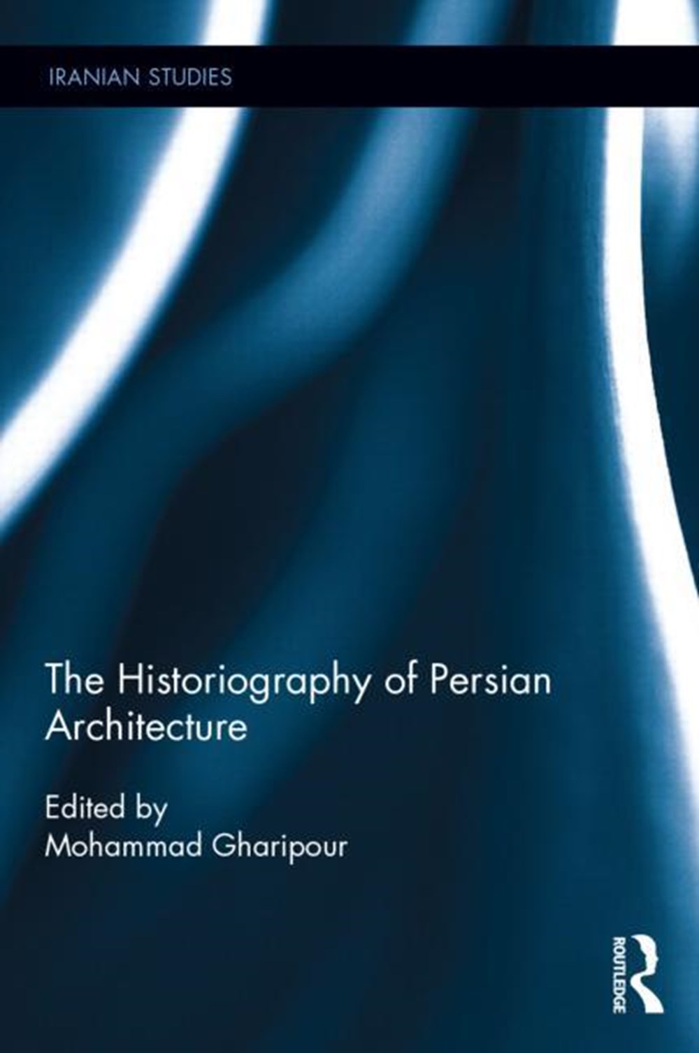 Historiography of Persian Architecture