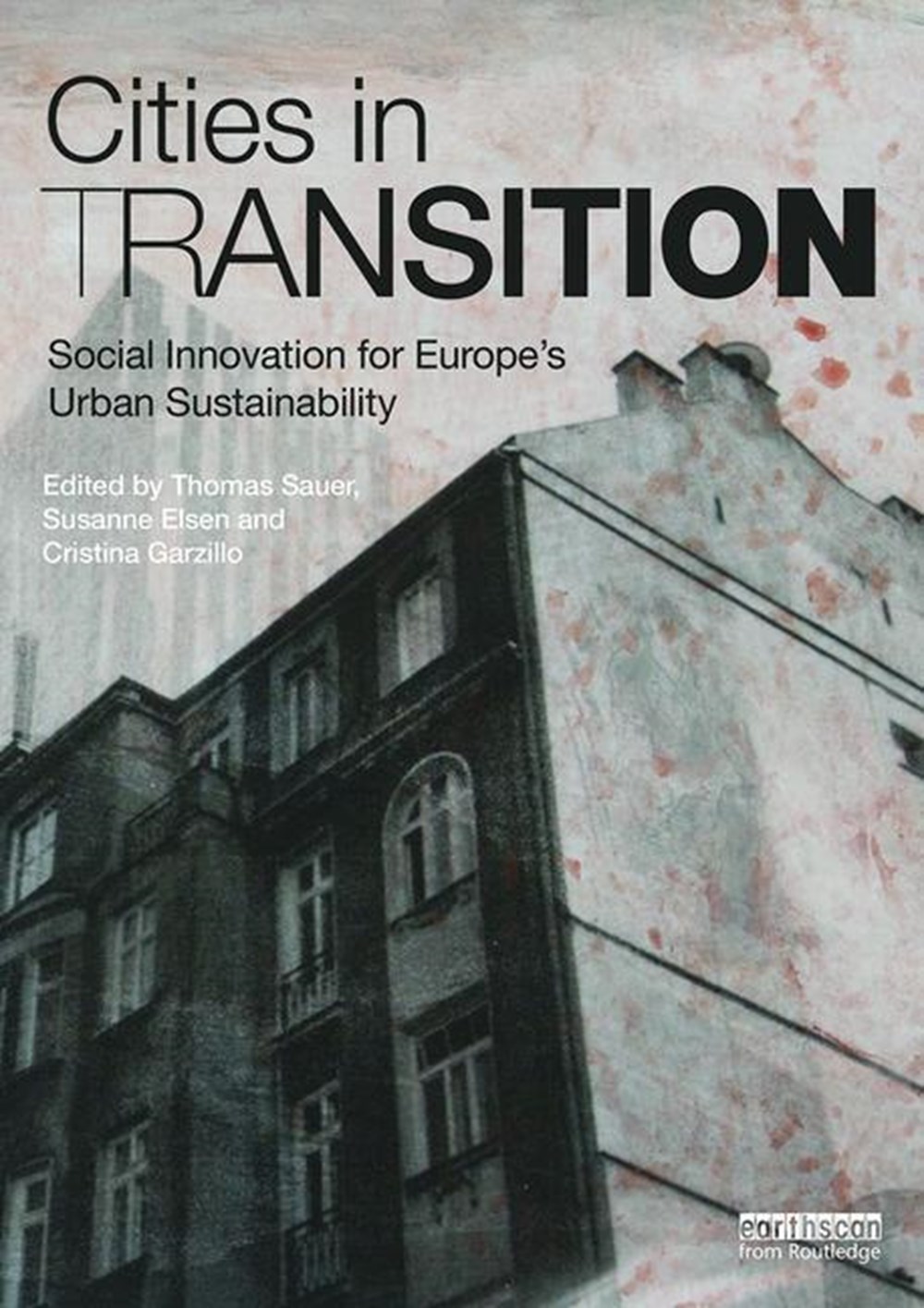 Cities in Transition: Social Innovation for Europe's Urban Sustainability