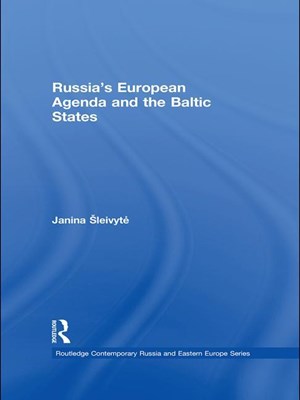  Russia's European Agenda and the Baltic States
