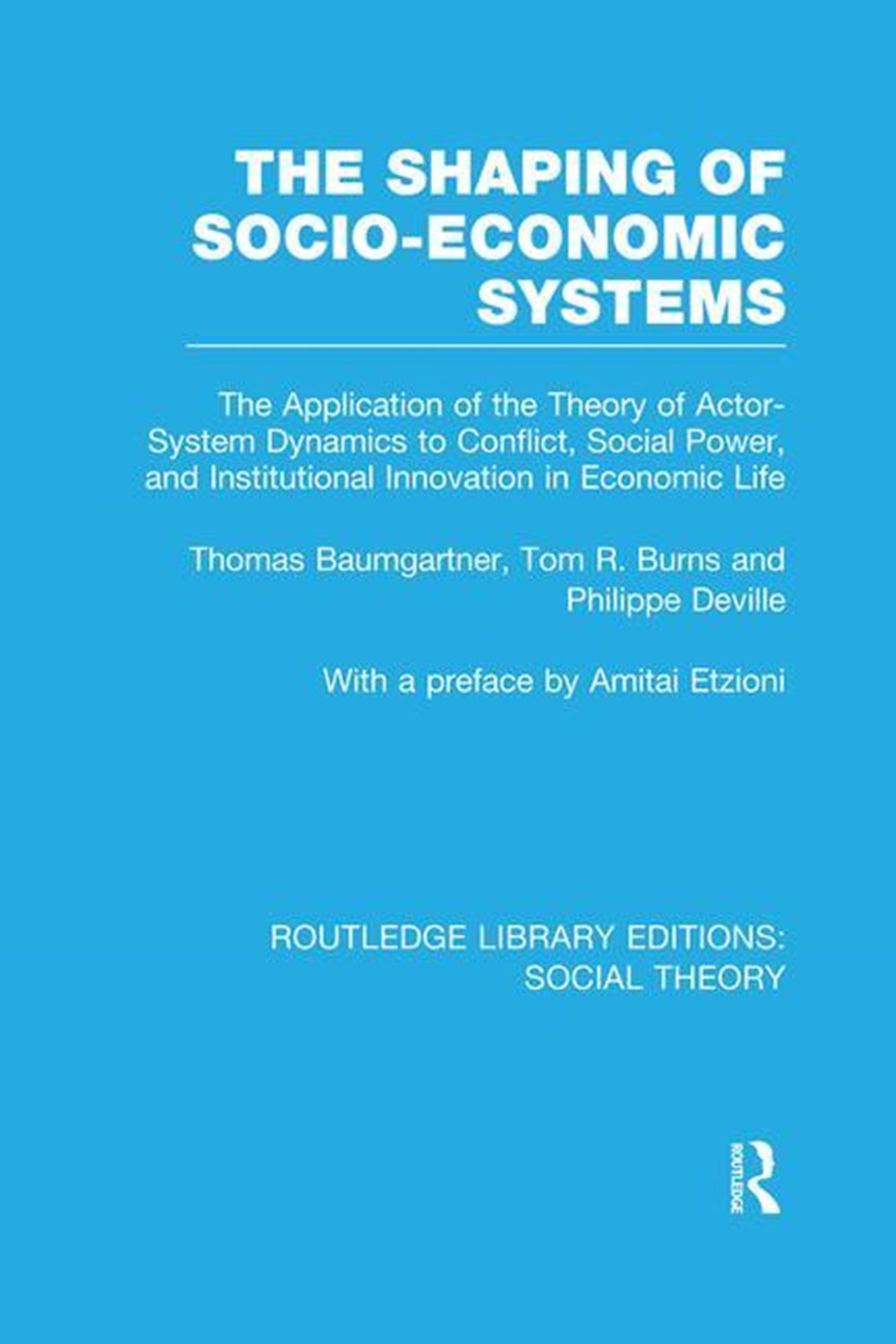 Shaping of Socio-Economic Systems: The application of the theory of actor-system dynamics to conflic