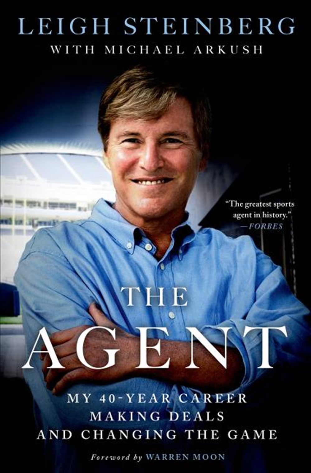 Agent My 40-Year Career Making Deals and Changing the Game