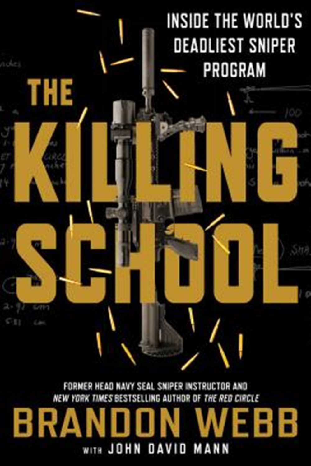 Killing School Inside the World's Deadliest Sniper Program