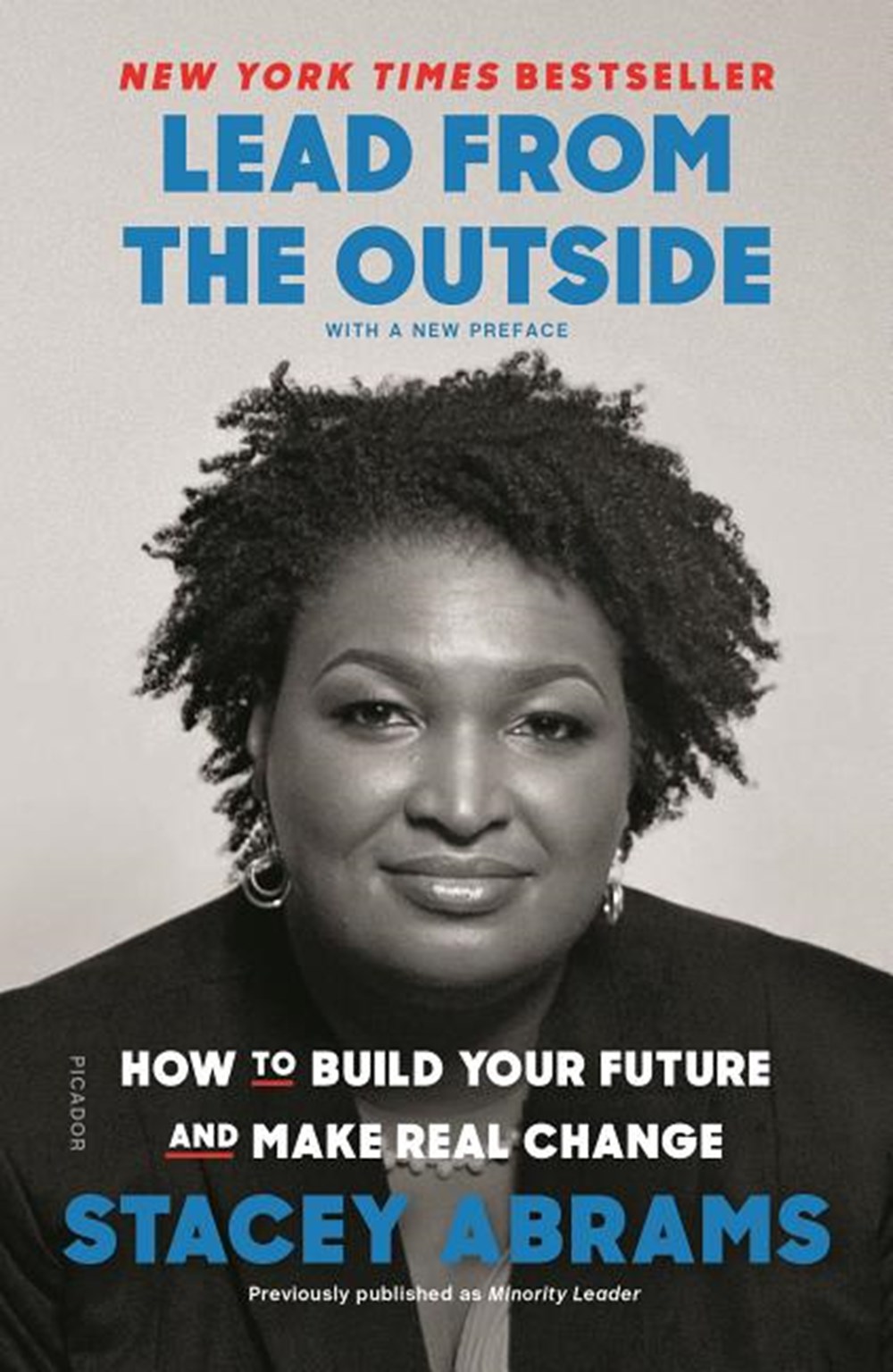 Lead from the Outside How to Build Your Future and Make Real Change