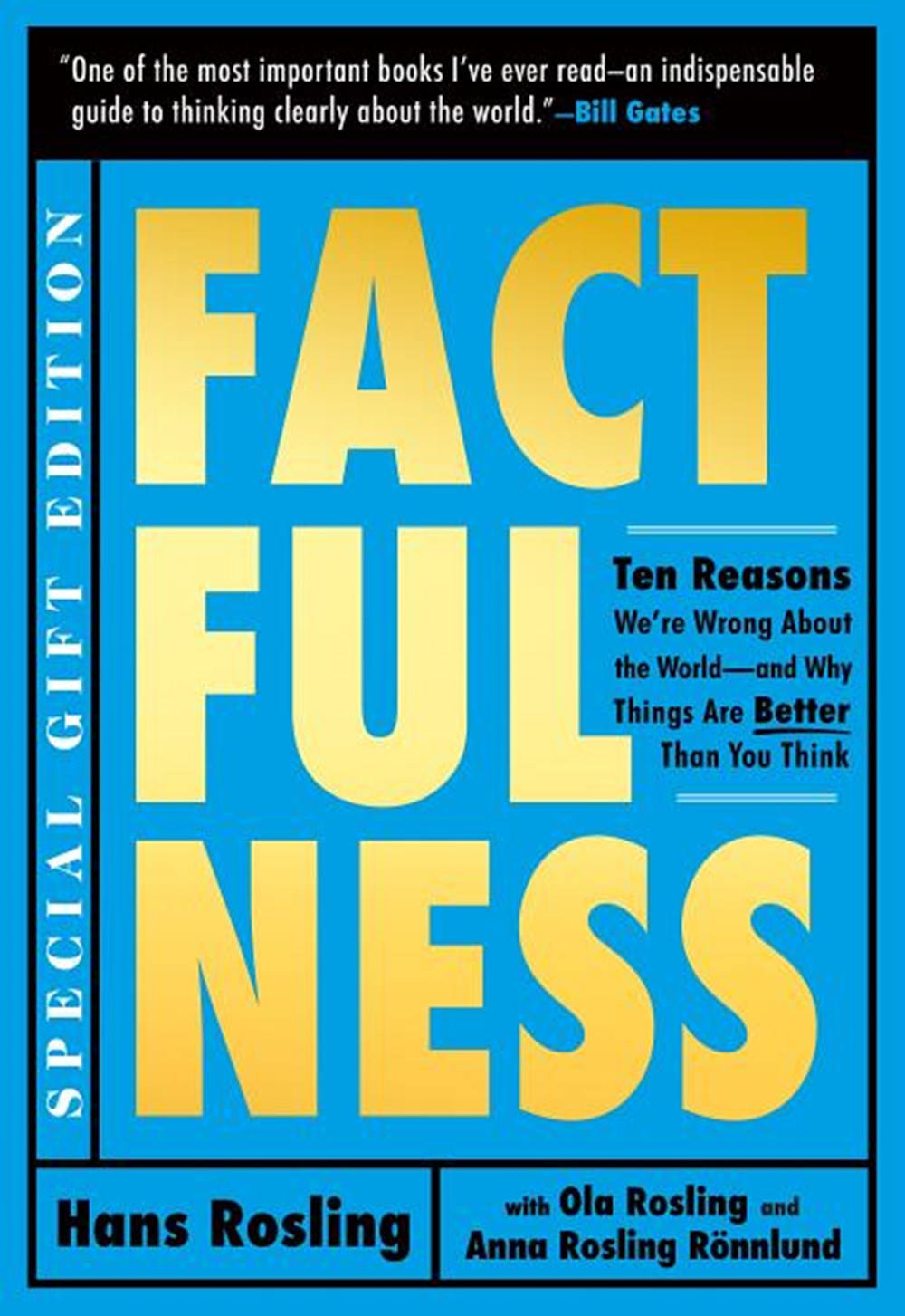 Factfulness Illustrated: Ten Reasons We're Wrong about the World--And Why Things Are Better Than You