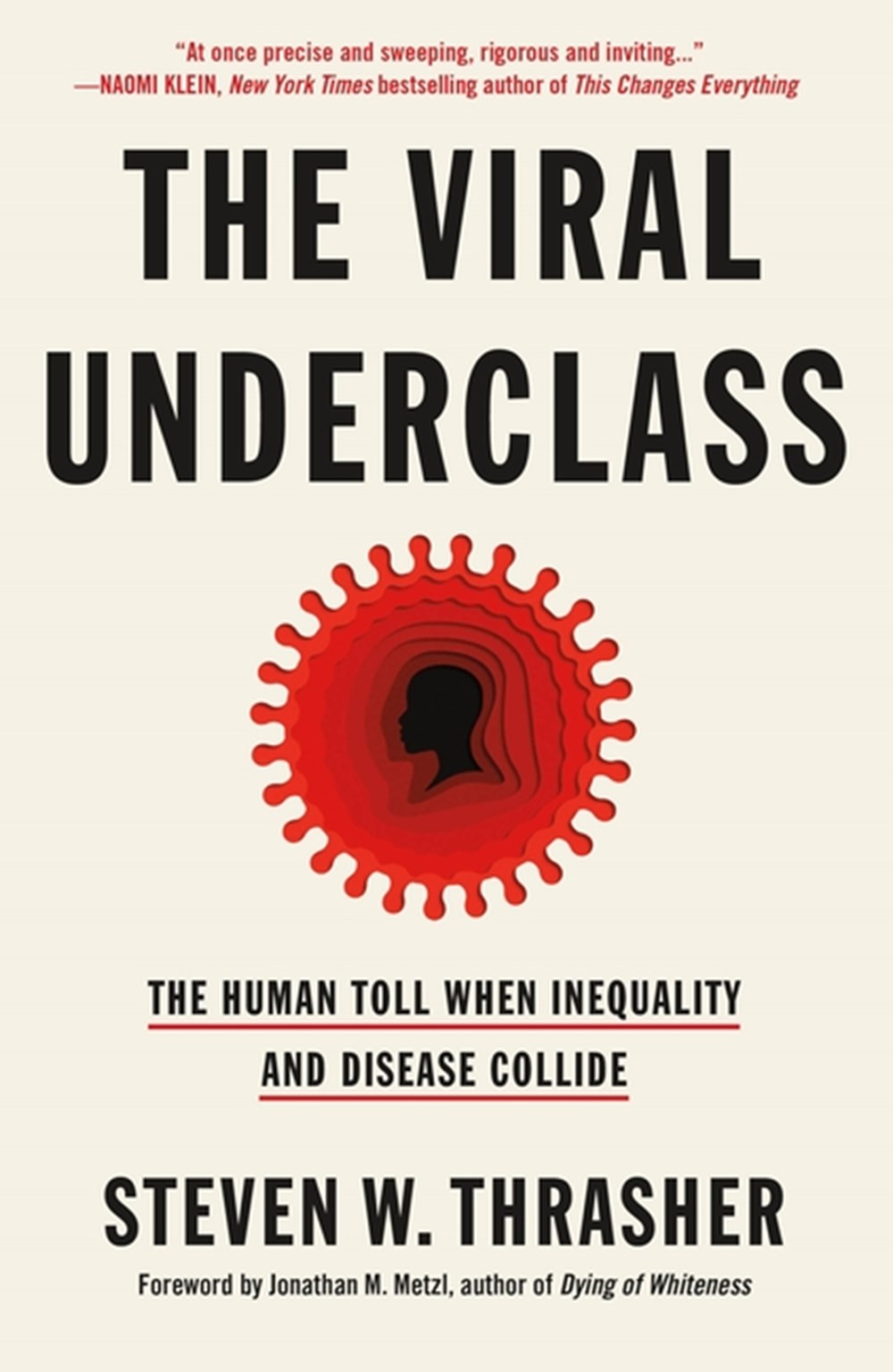 Viral Underclass: The Human Toll When Inequality and Disease Collide