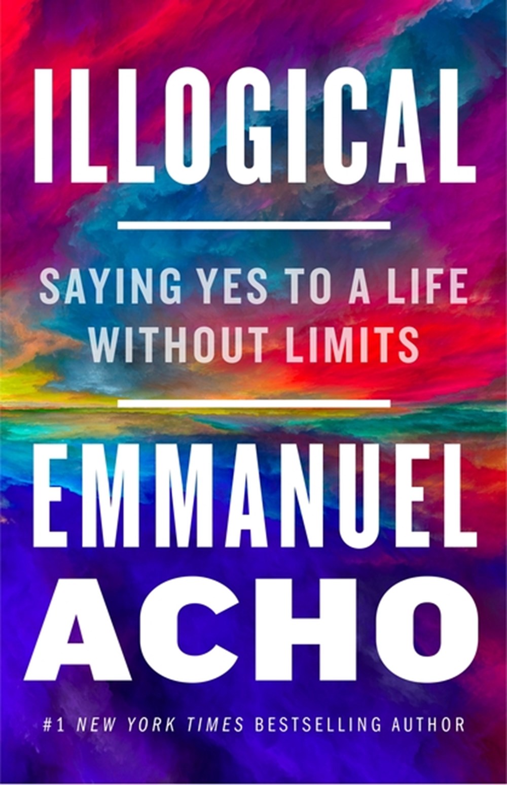 Illogical Saying Yes to a Life Without Limits