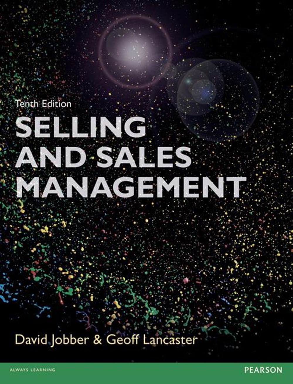 Selling and Sales Management 10th Edn (Revised)