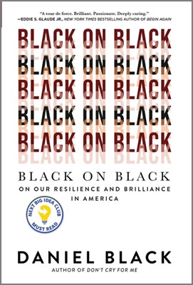  Black on Black: On Our Resilience and Brilliance in America (Original)