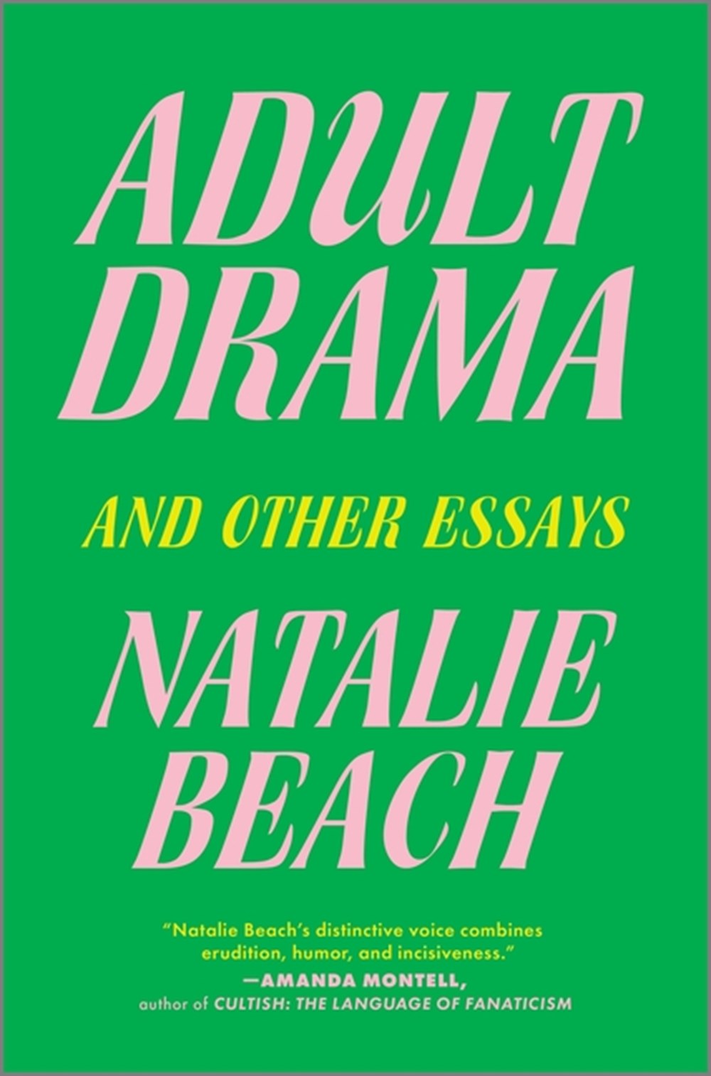 Adult Drama: And Other Essays (Original)