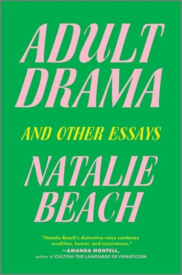  Adult Drama: And Other Essays (Original)