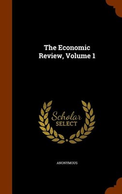 The Economic Review, Volume 1