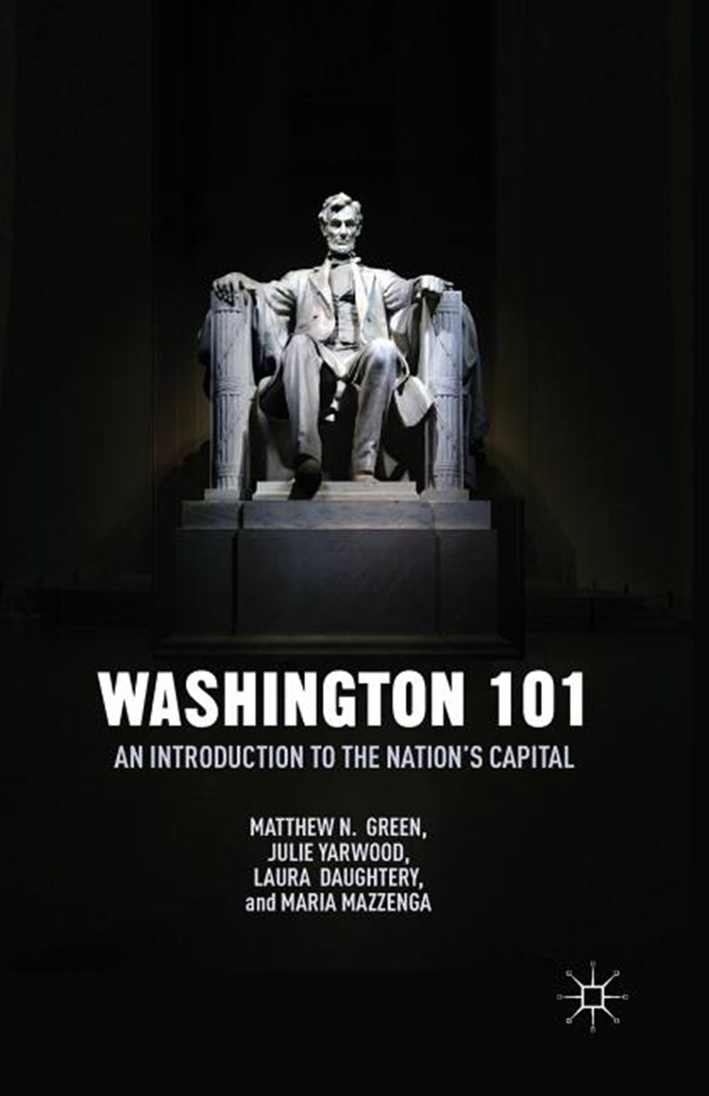 Washington 101: An Introduction to the Nation's Capital (2014)