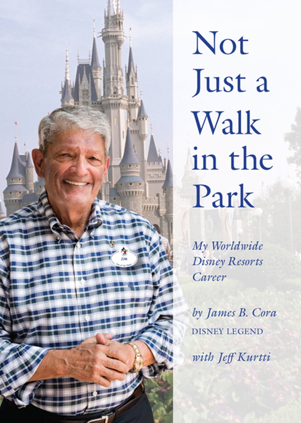 Not Just a Walk in the Park My Worldwide Disney Resorts Career