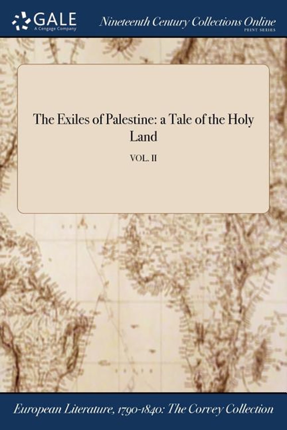 Exiles of Palestine a Tale of the Holy Land; VOL. II