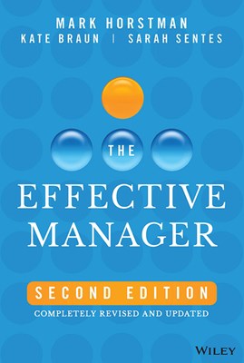 The Effective Manager (Edition, Completely Revised and Updated)
