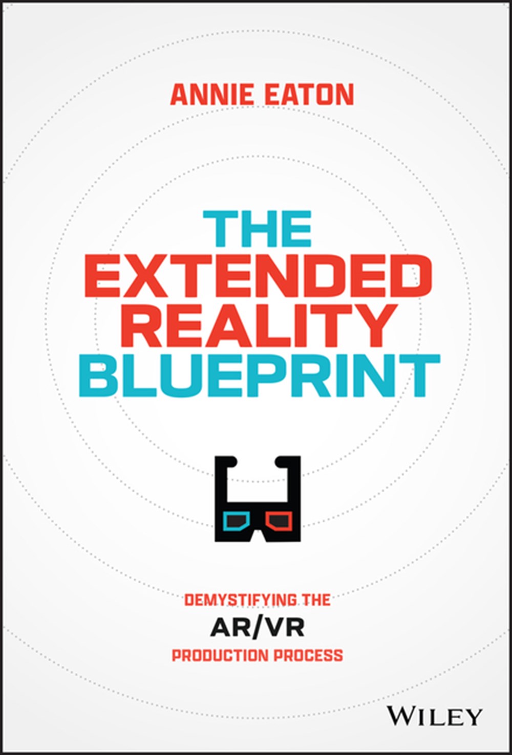 Extended Reality Blueprint: Demystifying the Ar/VR Production Process