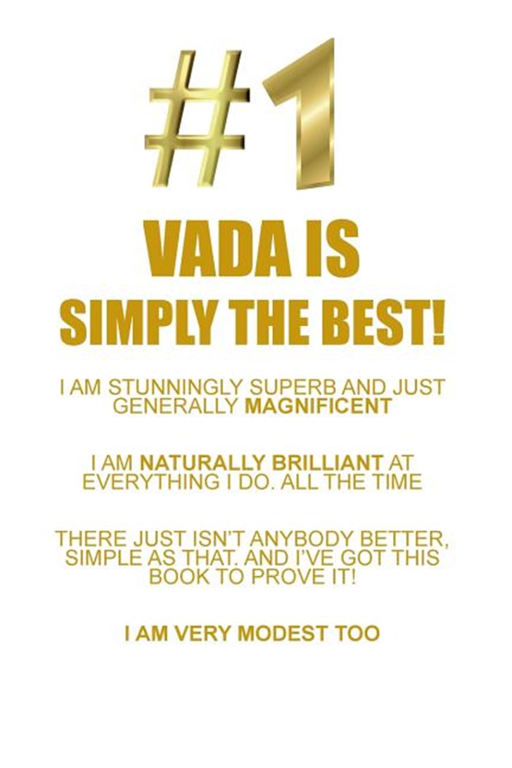 VADA IS SIMPLY THE BEST AFFIRMATIONS WORKBOOK Positive Affirmations Workbook Includes Mentoring Ques