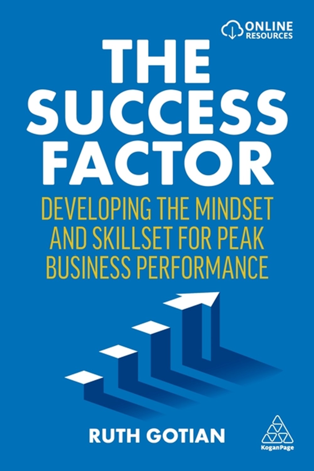 Success Factor Developing the Mindset and Skillset for Peak Business Performance
