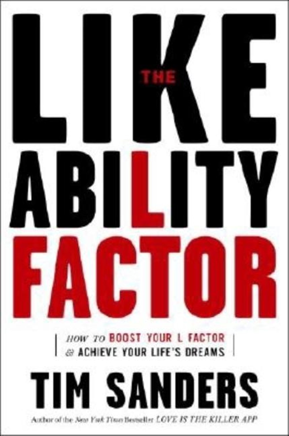 Likeability Factor How to Boost Your L-Factor & Achieve Your Life's Dreams