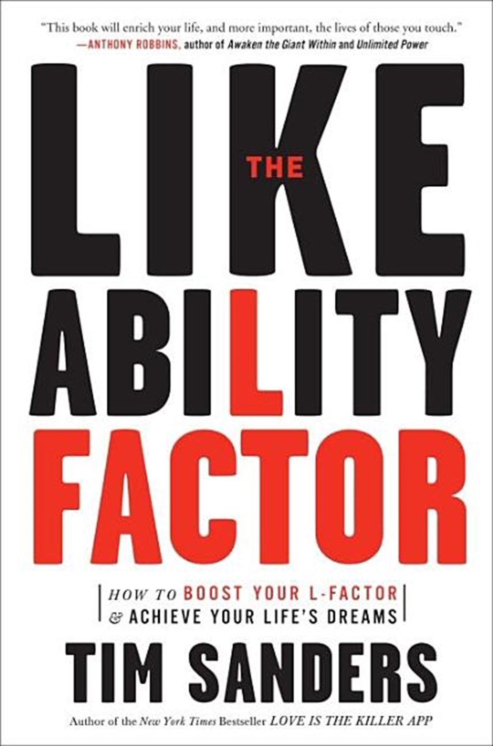 Likeability Factor How to Boost Your L-Factor and Achieve Your Life's Dreams