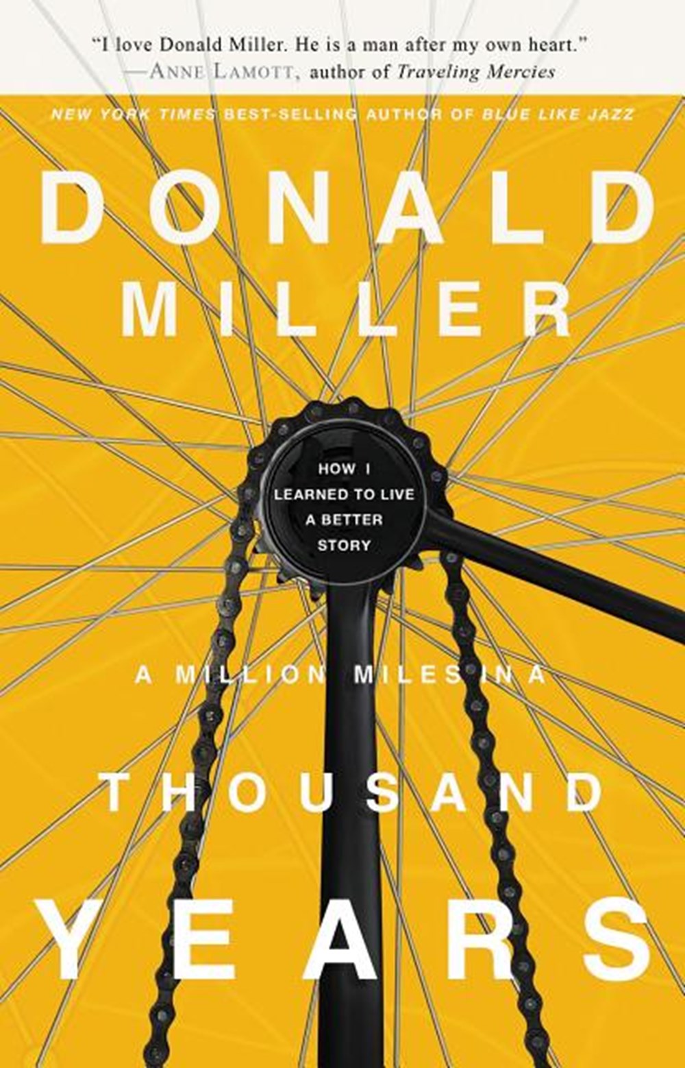 Million Miles in a Thousand Years: How I Learned to Live a Better Story