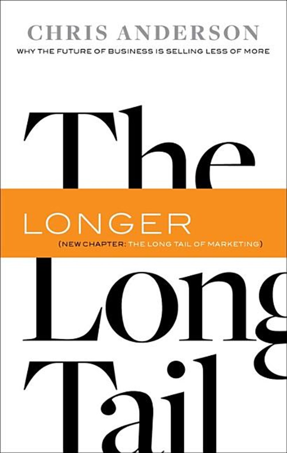 Long Tail (Revised, Updated)