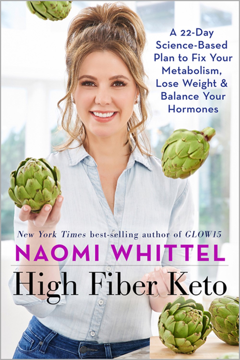 High Fiber Keto: A 22-Day Science-Based Plan to Fix Your Metabolism, Lose Weight & Balance Your Horm