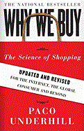 Why We Buy: The Science of Shopping: Updated and Revised for the Internet, the Global Consumer, and Beyond (Updated, Revised)
