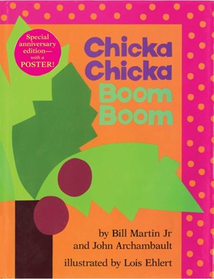  Chicka Chicka Boom Boom: Anniversary Edition (Anniversary)
