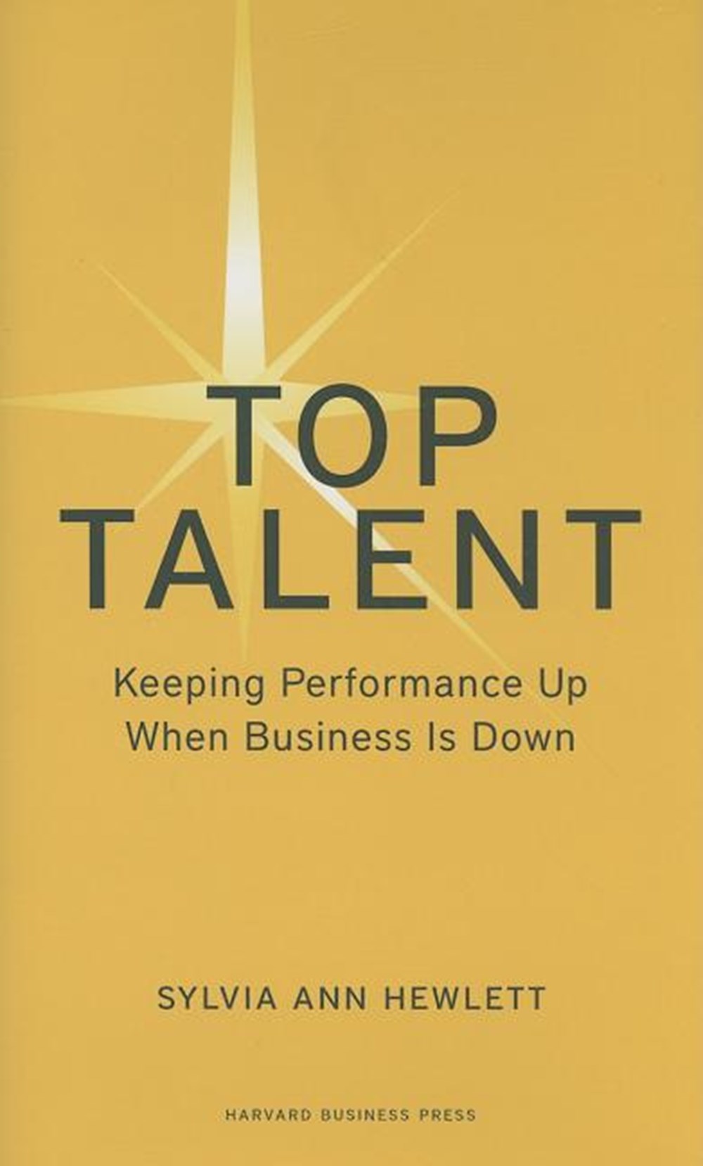Top Talent Keeping Performance Up When Business Is Down