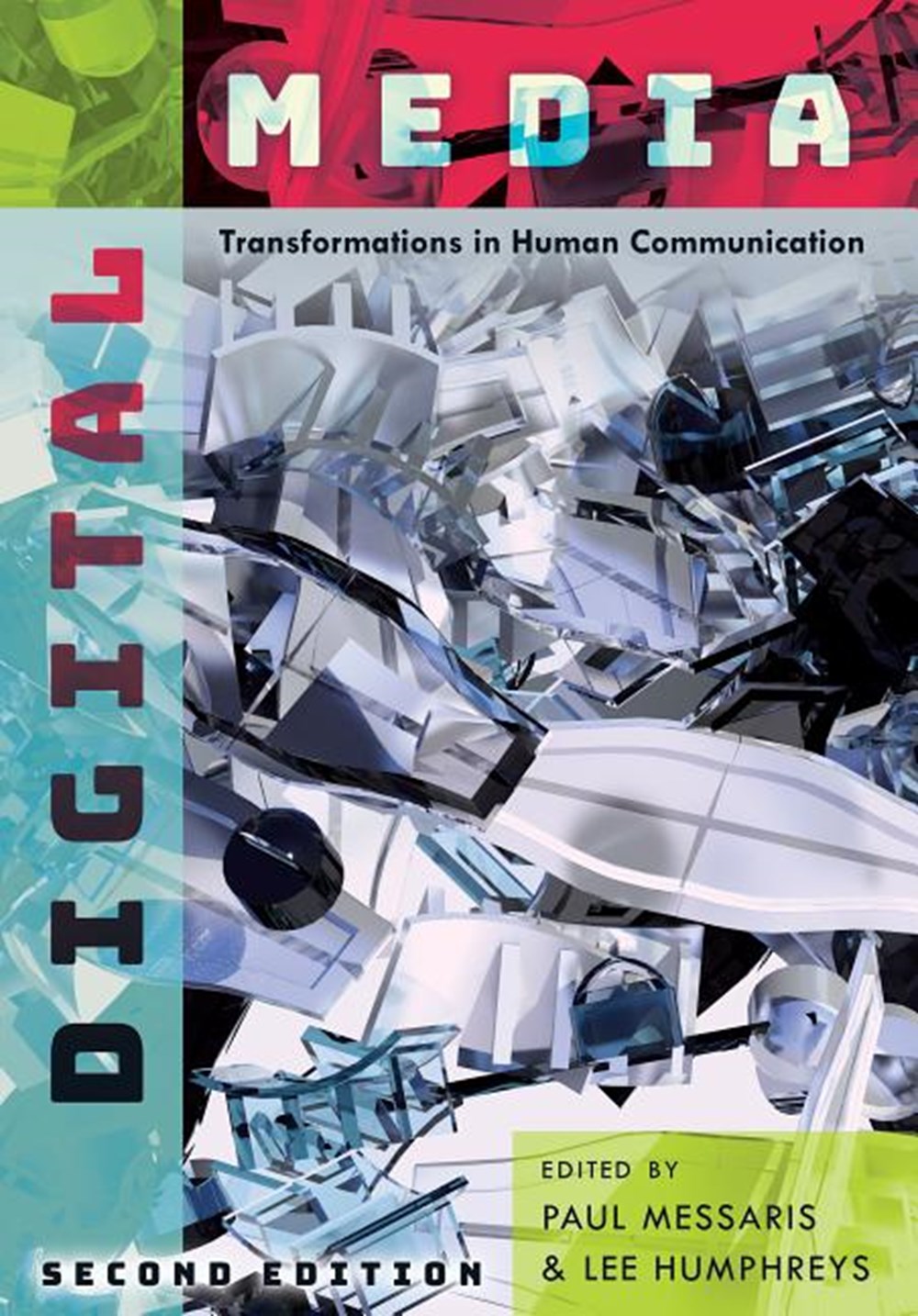 Digital Media: Transformations in Human Communication