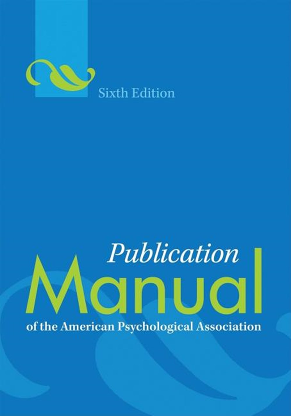 Publication Manual of the American Psychological Association(r)