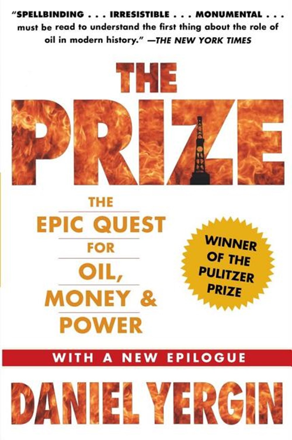 Prize The Epic Quest for Oil, Money & Power