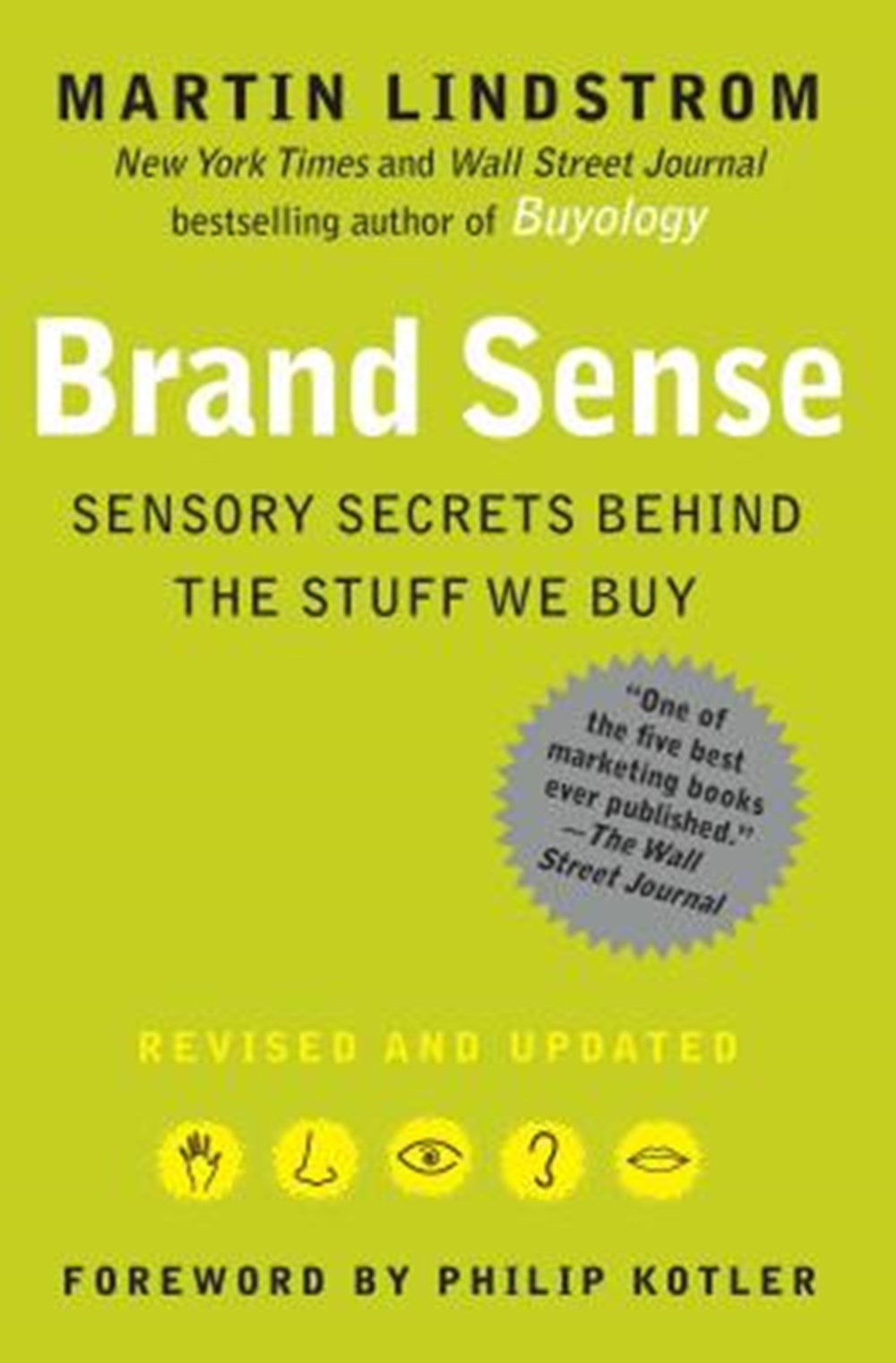 Brand Sense Sensory Secrets Behind the Stuff We Buy
