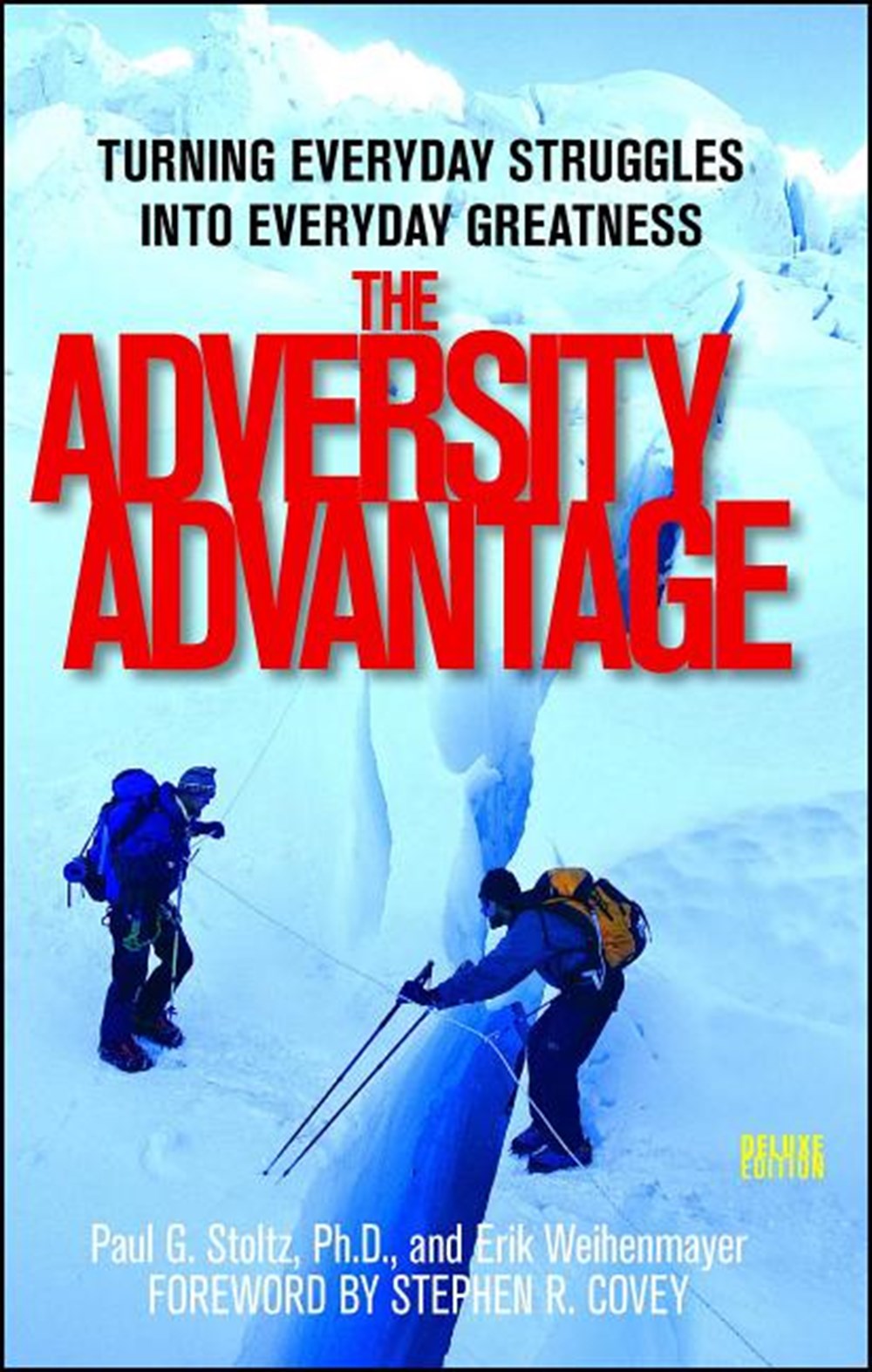 Adversity Advantage: Turning Everyday Struggles Into Everyday Greatness (Reissue)