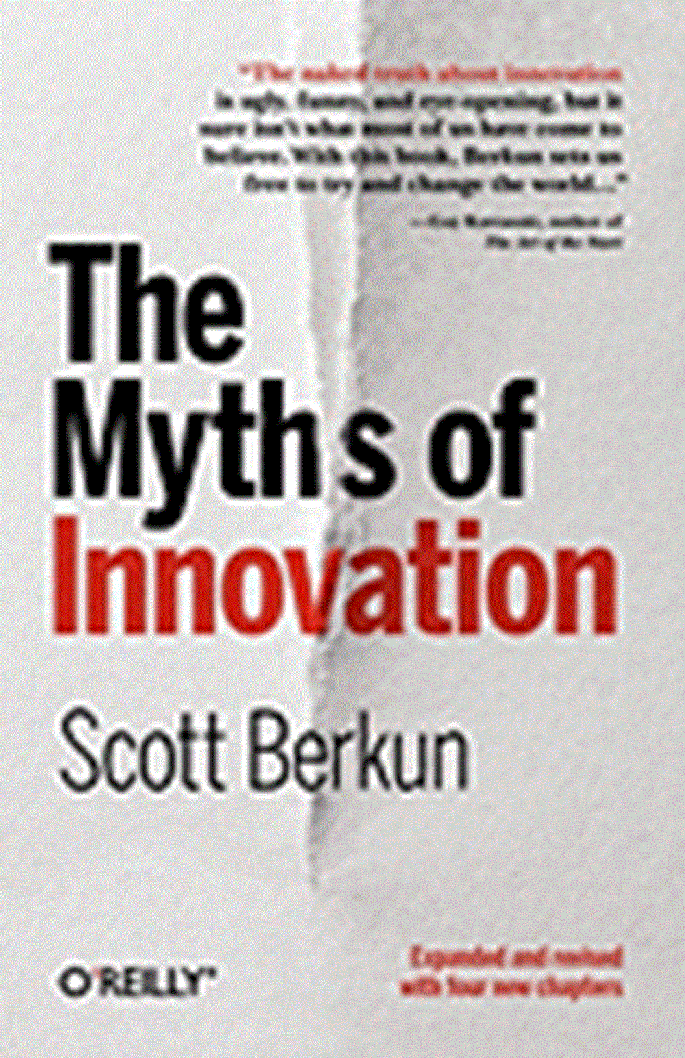 Myths of Innovation (Revised)