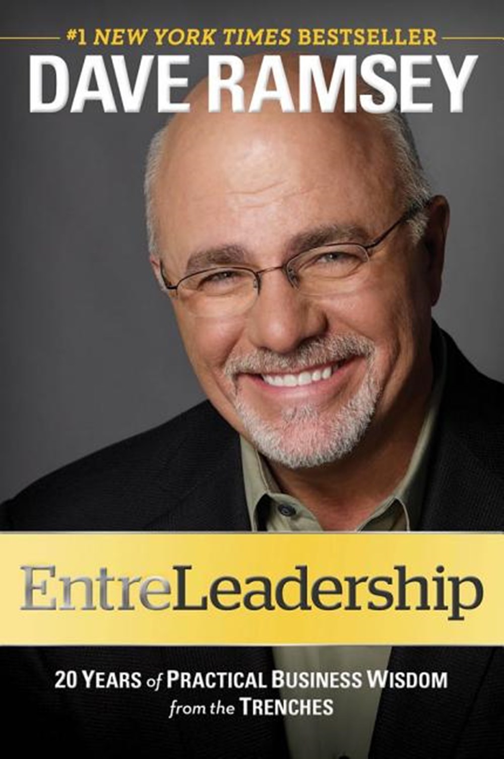 Entreleadership 20 Years of Practical Business Wisdom from the Trenches