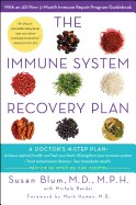 Immune System Recovery Plan: A Doctor's 4-Step Program to Treat Autoimmune Disease