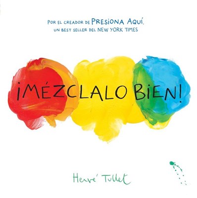  ¡Mézclalo Bien! (Mix It Up! Spanish Edition): (Bilingual Children's Book, Spanish Books for Kids)