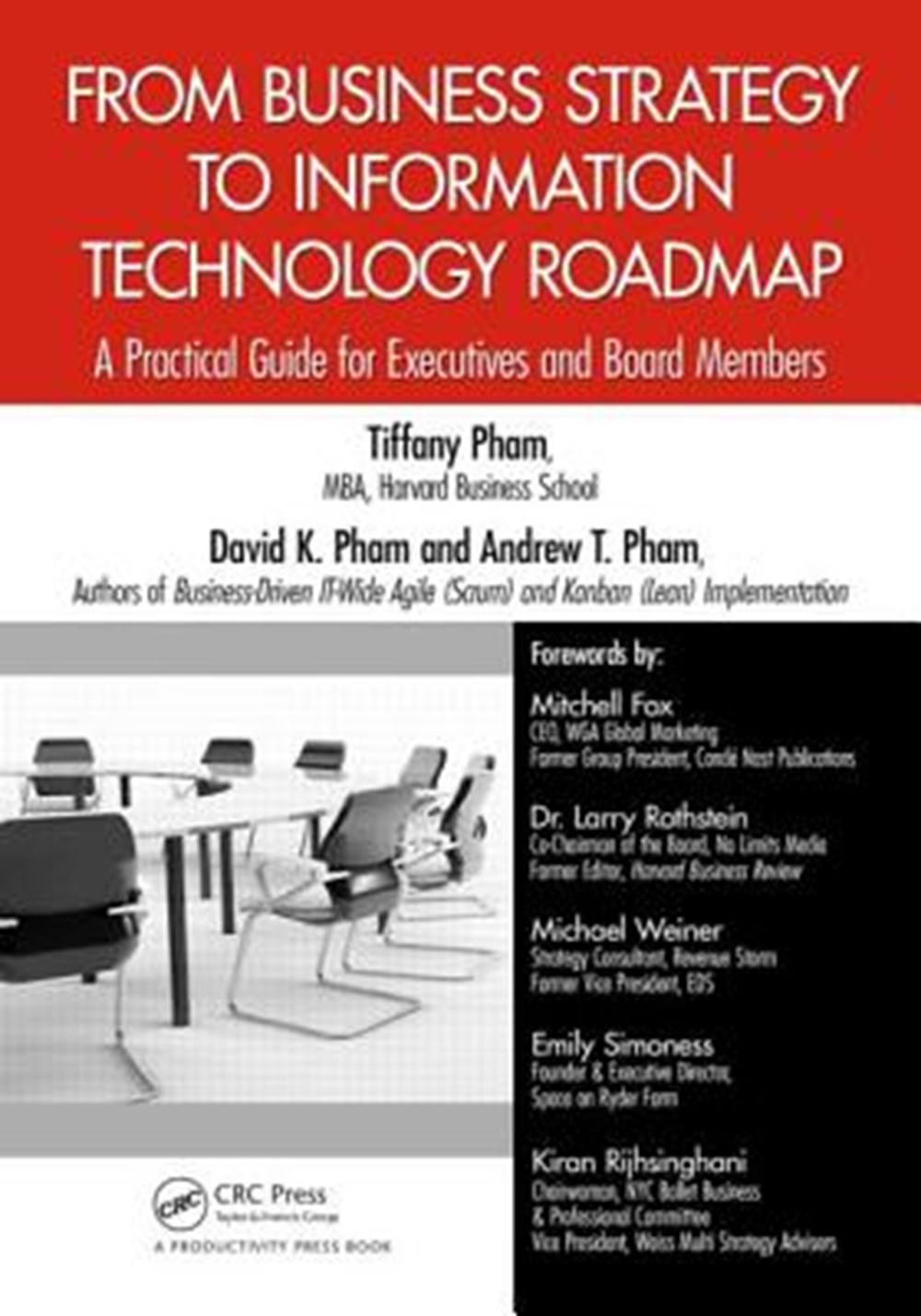 From Business Strategy to Information Technology Roadmap A Practical Guide for Executives and Board 